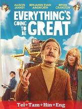 Everything’s Going to Be Great 2025 Telugu